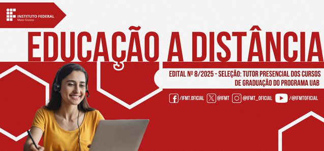 UAB/IFMT divulga processo seletivo para seleção de tutor presencial dos Cursos de Graduação